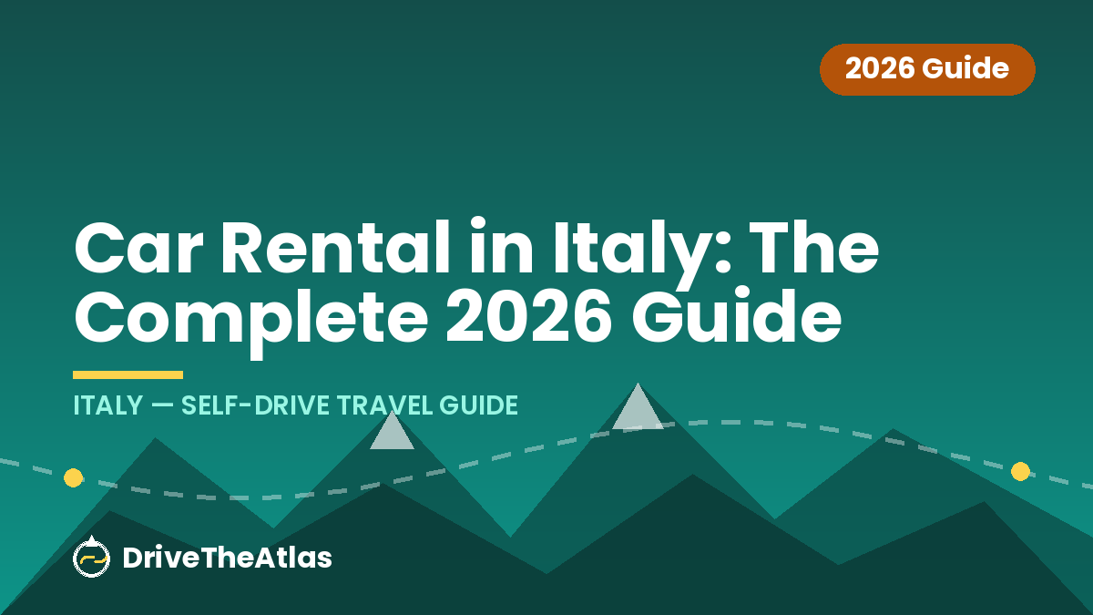 Car Rental in Italy: The Complete 2026 Guide