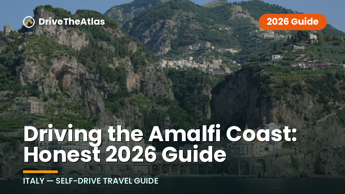 Driving the Amalfi Coast: Honest 2026 Guide
